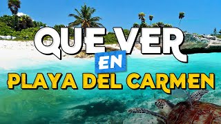 🧳️ TOP 10 Que Ver en Playa del Carmen ✈️ Guía Turística Que Hacer en Playa del Carmen [upl. by Athallia]