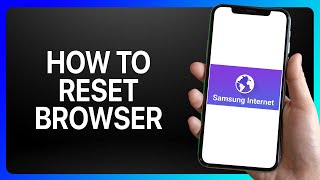 How To Reset Samsung Internet Browser Tutorial [upl. by Michi]