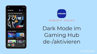 Dark Mode im Gaming Hub aktivieren oder deaktivieren  Samsung Android 14  One UI 6 [upl. by Mott]