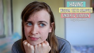 Wisdom Teeth Removal With IV Sedation Storytime  What To Expect  ItsBecky [upl. by Macomber504]