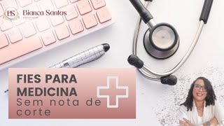 🩺 Conseguir FIES para o curso de Medicina mesmo sem alcançar a note de corte no Enem 💉 [upl. by Aara984]