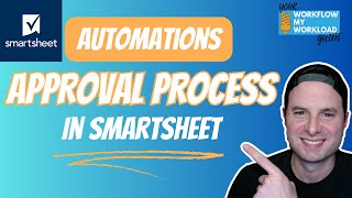 Smartsheet Automations Create Automated Approval Process [upl. by Thurlow721]