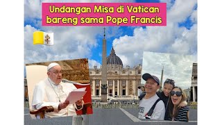 JVLOG  Dapat undangan Misa Di Vatican sama Pope Francis 🇻🇦  autumn 2024 [upl. by Daugherty]