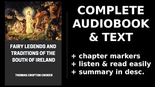 Fairy Legends and Traditions of the South of Ireland 📖 By Thomas Crofton Croker FULL Audiobook [upl. by Nimra]