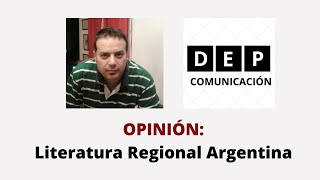 Literatura Regional Argentina Opinión de Daniel E Posse [upl. by Bambie]