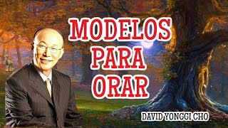 MODELOS PARA ORAR DAVID YONGGI CHO 🟡 AUDIO LIBRO CRISTIANO [upl. by Eintihw]