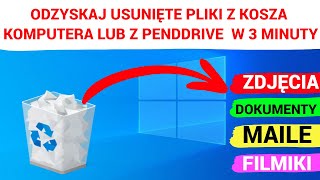 Jak odzyskać USUNIĘTE PLIKI Z KOSZA na komputerze z Windows lub z PENDRIVE czy KARTY SD [upl. by Tanaka]