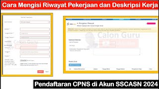 Cara Mengisi Riwayat Pekerjaan dan Deskripsi Kerja Pendaftaran CPNS di Akun SSCASN 2024 [upl. by Scever140]