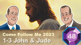 Scripture Gems S04E48Come Follow Me 13 John amp Jude November 27December 3 2023 [upl. by Anselm291]