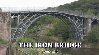 The Iron Bridge  Shropshire [upl. by Weasner244]