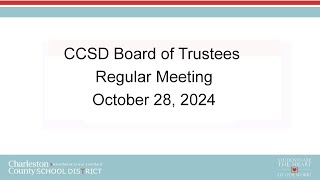 CCSD Board of Trustees Regular Meeting  October 28 2024 [upl. by Emelda]