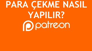 Patreon Para Çekme Nasıl Yapılır [upl. by Ahseket]