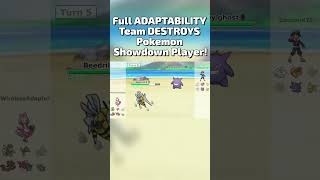 Full Adaptability Team DESTROYS Pokemon Showdown Player [upl. by Aisereht]