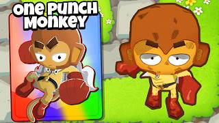 I Added ONE PUNCH MAN to Bloons TD 6 [upl. by Meesak]