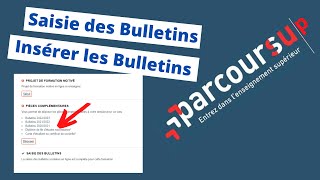 Comment remplir ses notes et insérer les bulletins  Parcoursup [upl. by Fisken263]