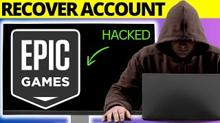 How To Get Back Hacked Epic Games Account  Full Guide [upl. by Willock]