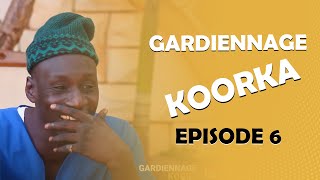 GARDiENNAGE KOORKA SAISON 2 EPISODE 6 [upl. by Champagne554]