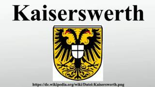 Kaiserswerth [upl. by Allenrad]