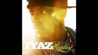 Iyaz  Replay Remix Feat Sean Kingston Nipsey Hussle Rock City And Bizzy Bone [upl. by Yerot]