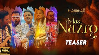 Mast Nazro Se  Teaser  Humsufi  Nusrat Fateh Ali Khan  Cover Song 2024 [upl. by Harrison]