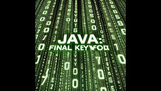 Mastering the final Keyword in Java – A Complete Guide [upl. by Ybok]