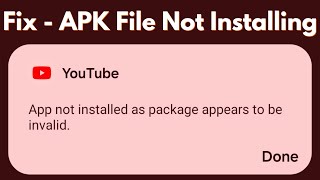 Fix quot App Not Installed As Package Appears To Be Invalid quot APK [upl. by Elmore530]