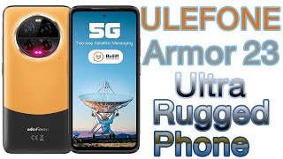 ULEFONE Armor 23 Ultra Rugged Phone [upl. by Aday]