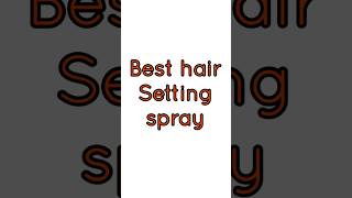 Top 5 hair setting spray 💛💥 trending viralvideo hairsettingspray subscribe Loveoffashion [upl. by Balcer790]