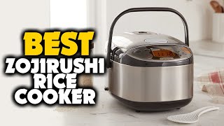 Top 5 Best Zojirushi Rice Cookers for 2024 The Ultimate Guide [upl. by Ateekan]