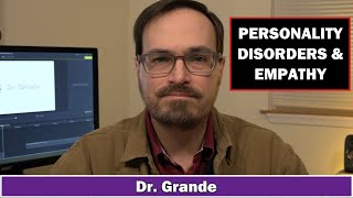 Empathy with All 10 Personality Disorders  Cognitive vs Affective Empathy [upl. by Ahsyla]