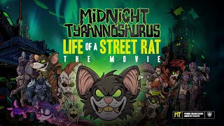 Midnight Tyrannosaurus  Life of a Street Rat Official Mini Movie [upl. by Eelarac]