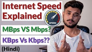 Internet Speed Explained  MBps vs Mbps  Hindi [upl. by Faxan735]