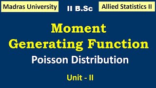 Moment Generating functionMGF of Poisson Distribution  Allied Statistics Madras university [upl. by Osswald]