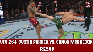 UFC 264 Dustin Poirier vs Conor McGregor 3 Recap [upl. by Aym550]