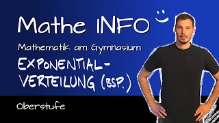 Mathe INFO Exponentialverteilung Beispielaufgabe  Stochastik  Mathematik Oberstufe [upl. by Rednas]