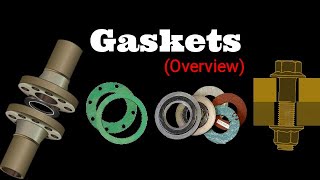 Gaskets  Types of Gaskets  Purpose of Gaskets  Reasons for the Failure of Gasket [upl. by Odravde]