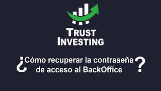 Trust Investing Como recuperar la contraseña de acceso a tu cuenta [upl. by Amary]