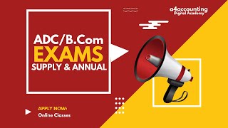 ADC amp BCom Annual amp Supplementary Examination 2024 Dates  How amp When Exams Will be Held [upl. by Anidam14]