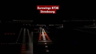 Xplane 12 Eurowings B738 RWY 23 STRASBOURG aviation [upl. by Atikcir333]