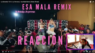 ESA MALA REMIX  LA DEMENTE 1212X LA PERVERSA REACCIÓN  Mia Luna [upl. by Bahe]