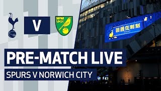 PREMATCH LIVE  SPURS V NORWICH CITY [upl. by Bertero649]