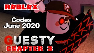 Roblox Guesty Chapter 3 Codes June 2020 [upl. by Gasser]