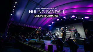 Huling Sandali  December Avenue LIVE PERFORMANCE [upl. by Loveridge]