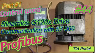 Communicate siemens S7 300 PLC with Sinamics G120x VFD Drive via profibus using TIA Portal Part1 [upl. by Adnolrehs550]