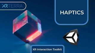 Haptics with the XR Interaction Toolkit in Unity [upl. by Evangelin80]