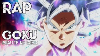 RAP DE GOKU ULTRA INSTINCT DOMINADO Migatte no Gokui Dragon Ball Super  Zoiket [upl. by Cleavland]