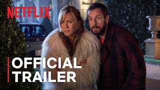 Murder Mystery 2  Official Trailer  Netflix [upl. by Kirkwood422]