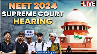 NEET Case In Supreme Court LIVE Paper leak hearing Will SC order a rerest Centres affidavit [upl. by Lesoj968]