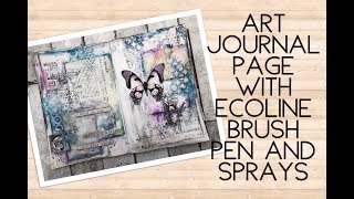 Art journal page with Ecoline Brush Pen and Sprays [upl. by Sedgewick]