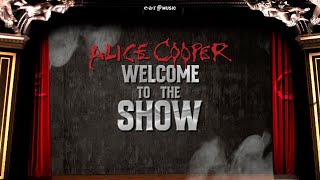 ALICE COOPER Welcome To The Show  Official Lyric Video [upl. by Qerat]